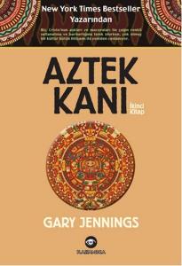 Aztek Kanı 2. Kitap