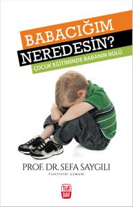 Babacığım Neredesin