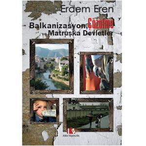 Balkanizasyon, Çözülme ve Matruşka Devletler