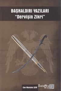 Başkaldırı Yazıları Dervişin Zikri