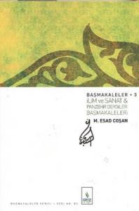 Başmakaleler 3 İlim ve Sanat ve Panzehir Dergileri Başmakaleleri