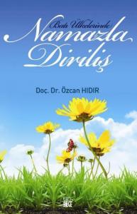 Batı Ülkelerinde Namazla Diriliş