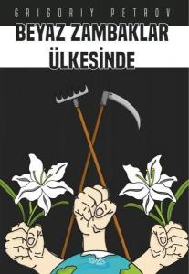 Beyaz Zambaklar Ülkesinde