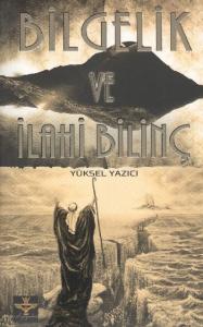 Bilgelik ve İlahi Bilinç