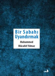 Bir Sabahı Uyandırmak