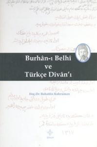 Burhan ı Belhi ve Türkçe Divanı