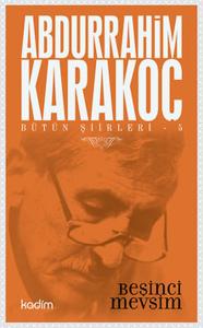 Bütün Şiirleri 05 Beşinci Mevsim