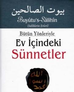Bütün Yönleriyle Ev İçindeki Sünnetler Tek Cilt