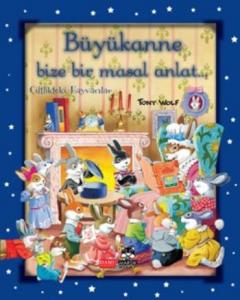 Büyükanne Bize Bir Masal Anlat... Ciltli Çiftlikteki Hayvanlar