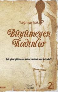 Büyümeyen Kadınlar