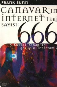 Canavarın İnternetteki Sayısı 666 Kutsal Kitapın Gözüyle İnternet