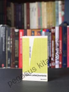 Çatıdaki Çatlak / Sınırda Tiyatro Metni 1. Baskı 1970