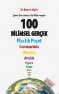 Çevre Sorunlarında Bilinmeyen 100 Bilimsel Gerçek