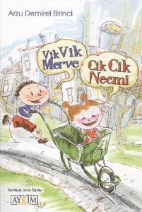 Cik Cik Necmi İle Vik Vik Merve