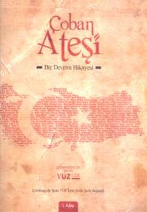 Çoban Ateşi Bir Devrim Hikayesi 1. Kitap