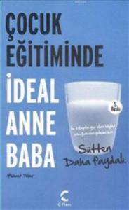 Çocuk Eğitiminde - İdeal Anne Baba