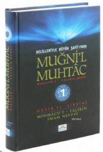 Delilleriyle Büyük Şafii Fıkhı Muğni'l Muhtac 1. Cilt