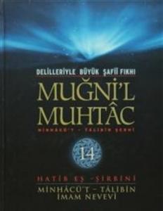 Delilleriyle Büyük Şafii Fıkhı Muğni'l Muhtac 14. Cilt