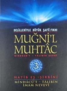 Delilleriyle Büyük Şafii Fıkhı Muğni'l Muhtac 3. Cilt