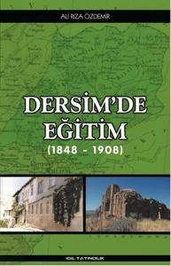 Dersim'de Eğitim 1848 1908