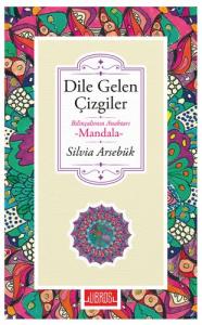 Dile Gelen Çizgiler Bilinçaltının Anahtarı Mandala