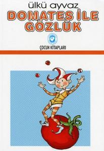 Domates İle Gözlük