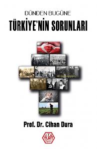 Dünden Bugüne Türkiyenin Sorunları