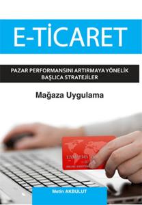 E Ticaret Mağaza Uygulama Pazar Performansını Artırmaya Yönelik Başlıca Stratejiler