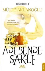 Ecem Serisi 1 Adı Bende Saklı