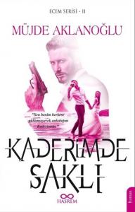 Ecem Serisi 2 Kaderimde Saklı