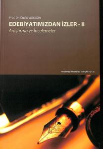 Edebiyatımızdan İzler 2 Araştırma ve İncelemeler
