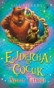 Ejderha Çocuk 2 Ayının Tutsağı