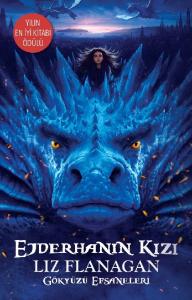 Ejderhanın Kızı Gökyüzü Efsaneleri