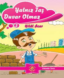Erdemler Serisi 2 Yalnız Taş Duvar Olmaz