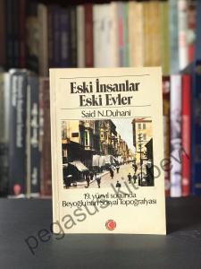 Eski İnsanlar Eski Evler