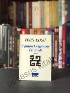 Eylülün Gölgesinde Bir Yazdı - Romansı 1. Baskı 1988