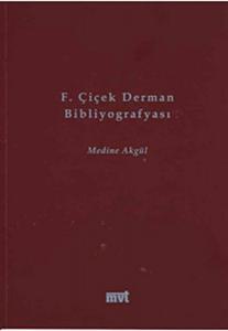 F.Çiçek Derman Bibliyografyası