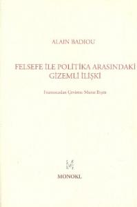 Felsefe İle Politika Arasındaki Gizemli İlişki