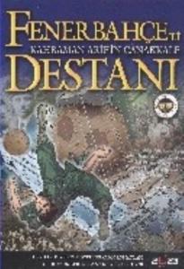 Fenerbahçe Destanı Kahraman Arif