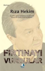 Fırtınayı Vurdular