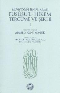 Fususu'l Hikem Tercüme ve Şerhi I