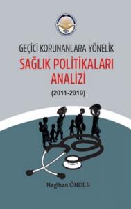 Geçici Korunanlara Yönelik Sağlık Politikaları Analizi