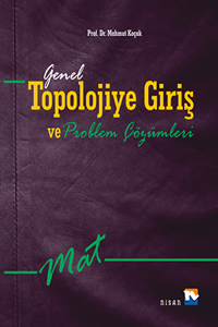 Genel Topolojiye Giriş ve Problem Çözümleri