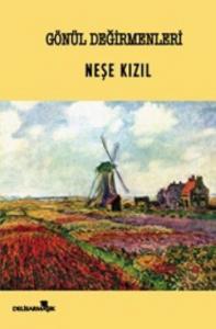 Gönül Değirmenleri