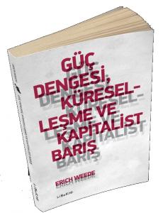 Güç Dengesi Küreselleşme ve Kapitalist Barış