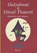 Gulyabani Gönül Ticareti