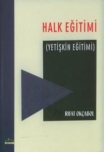 Halk Eğitimi Yetişkin Eğitimi
