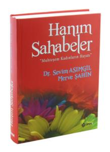 Hanım Sahabeler Muhteşem Kadınların Hayatı