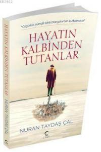 Hayatın Kalbinden Tutanlar