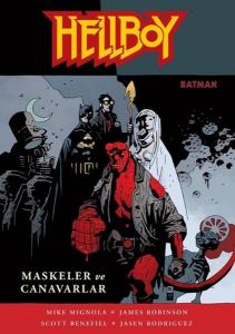Hellboy Maskeler ve Canavarlar
